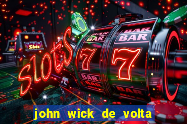 john wick de volta ao jogo dublado torrent